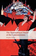 Transnational World of the Cominternians