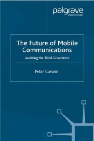 Future of Mobile Communications