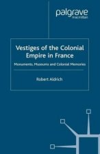 Vestiges of Colonial Empire in France