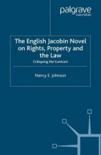 English Jacobin Novel on Rights, Property and the Law