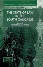 State of Law in the South Caucasus