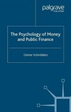 Psychology of Money and Public Finance