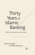 Thirty Years of Islamic Banking