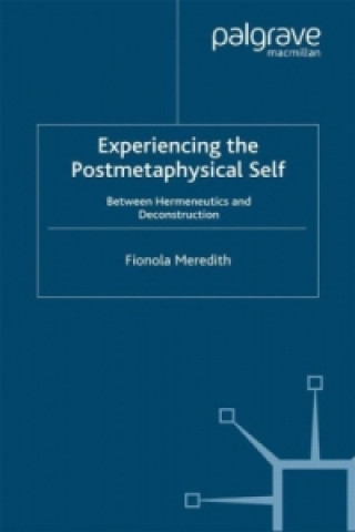 Experiencing the Postmetaphysical Self
