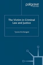Victim in Criminal Law and Justice