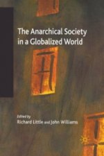Anarchical Society in a Globalized World