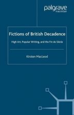 Fictions of British Decadence