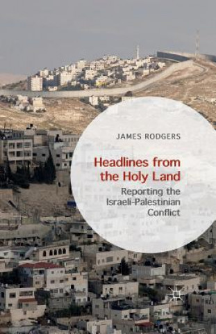 Headlines from the Holy Land
