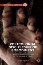 Postcolonial Discipleship of Embodiment