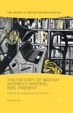 History of British Women's Writing, 1970-Present