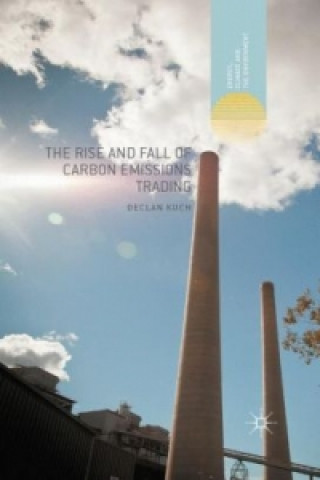 The Rise and Fall of Carbon Emissions Trading