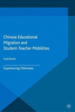 Chinese Educational Migration and Student-Teacher Mobilities