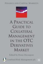 Practical Guide to Collateral Management in the OTC Derivatives Market