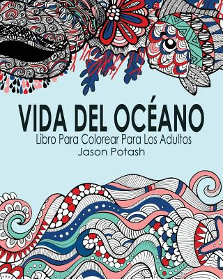 Vida Del Oceano Libro Para Colorear Para Los Adultos