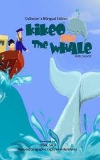 Kikeo and The Whale ( Collectors Bilingual Edition )
