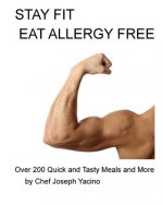 Stay Fit Eat Allergy Free