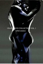 Crazy Love Collection Vol. 1