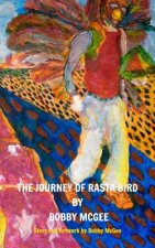 Journey of Rasta Bird