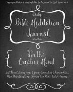 Daily Bible Meditation Journal for Creative Minds