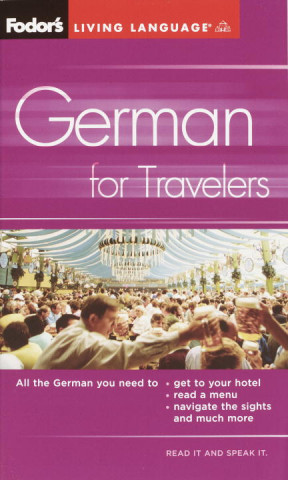 Fodor's German for Travelers (Phrase Book), 3rd Edition