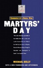 Martyrs' Day: Chronicle of a Small War