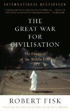 The Great War for Civilisation: The Conquest of the Middle East