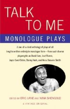 Talk to Me: Monologue Plays