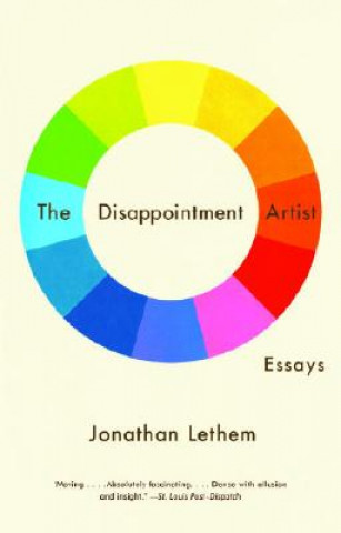 The Disappointment Artist: And Other Essays