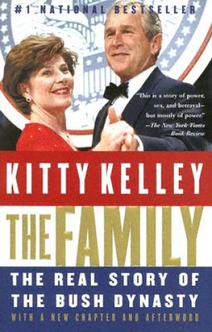 The Family: The Real Story of the Bush Dynasty