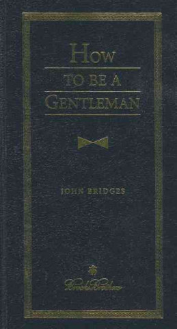 Se: How to Be a Gentleman Revised