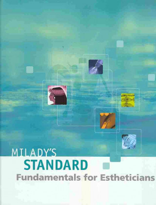 Milady's Standard Fundamentals for Estheticians Package (Includes 9e Textbook and 9e Workbook)