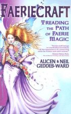 Faeriecraft: Treading the Path of Faerie Magic