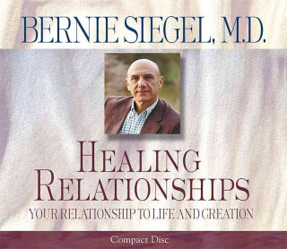 Healing Relationships: Your Relationship to Life and Creation