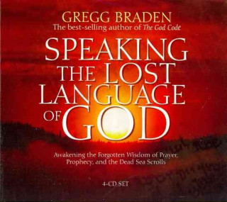 Speaking the Lost Language of God
