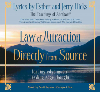 Law of Attraction Directly from Source: Leading Edge Thought, Leading Edge Music