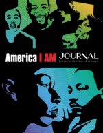 America I AM Journal: The African American Imprint