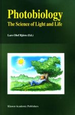 Photobiology: The Science of Light and Life
