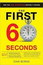 The First 60 Seconds: Win the Job Interview Before It Begins