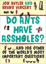 Do Ants Have Assholes?