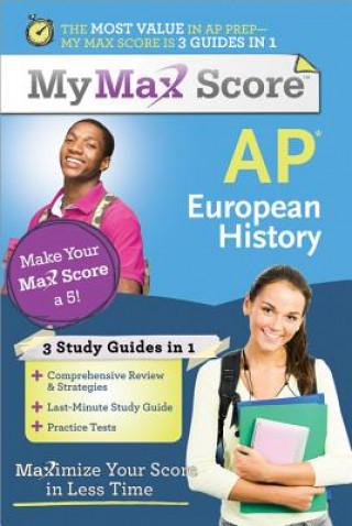 AP European History: Maximize Your Score in Less Time