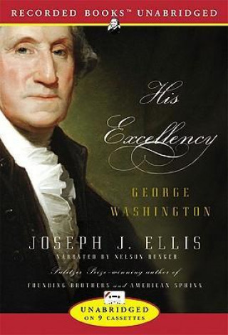 His Excellency: George Washington