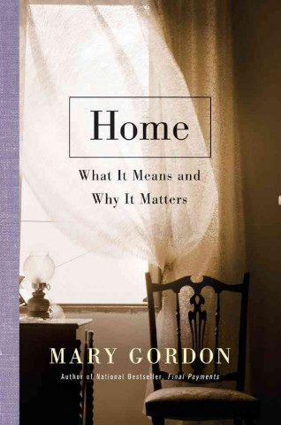 Home: What It Means and Why It Matters