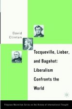 Tocqueville, Lieber, and Bagehot