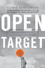 Open Target: Where America Is Vulnerable to Attack