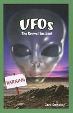 UFOs: The Roswell Incident