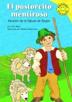 El Pastorcito Mentiroso: Versin de La Fbula de Esopo