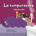 La Temperatura: Caliente y Frio