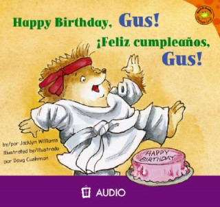 Happy Birthday, Gus!/Feliz Cumpleanos, Gus!