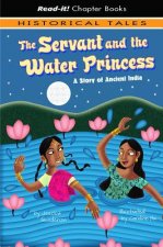 The Servant and the Water Princess: A Story of Ancient India