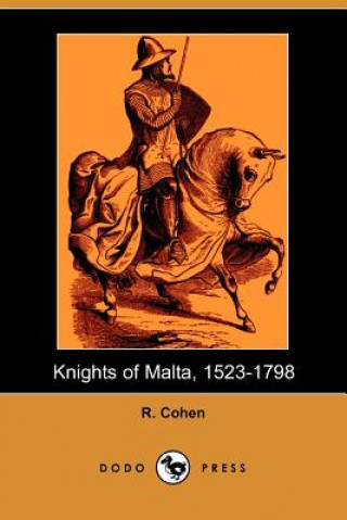 Knights of Malta, 1523-1798 (Dodo Press)